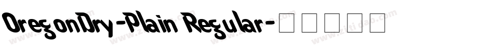 OregonDry-Plain Regular字体转换